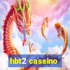 hbt2 cassino